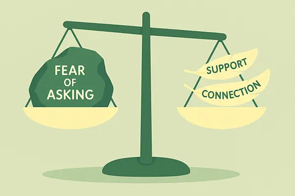 Balance scale tipping toward fear, illustrating why asking for help feels burdensome overcoming fear without shame.