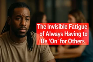 a black person experiencing hidden fatigue from constantly supporting others emotionally